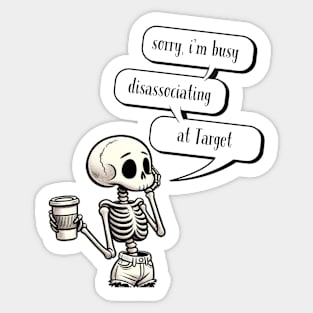 Target Mom Dissociating Skeleton Sticker